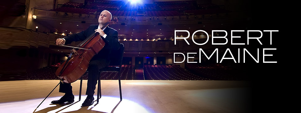 Robert deMaine, Cellist
