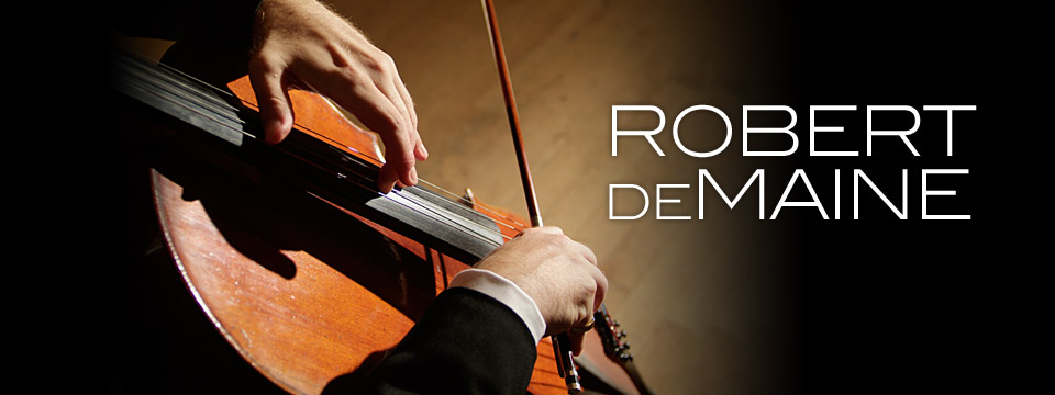 Robert deMaine, Cellist